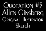 Quotation 5 Ginsberg Sketch