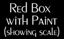 Red Box with Paint (scale)