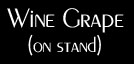 Wine Grape Stand